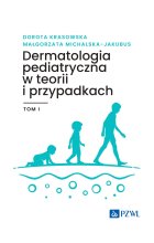 Dermatologia pediatryczna w teorii i przypadkach, tom 1