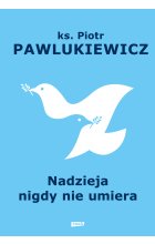 Nadzieja nigdy nie umiera