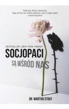 Socjopaci są wśród nas. Ludzie bez sumienia kontra reszta świata [2021]