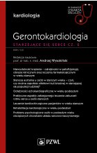 Gerontokardiologia. Starzejące się serce cz. 2