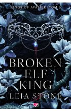 Broken Elf King. Kings of Avalier. Tom 2
