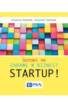 Gotowi na zabawę w biznes? Startup!