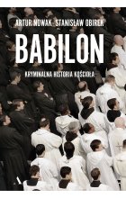 Babilon. Kryminalna historia kościoła