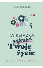 Ta książka naprawi Twoje życie