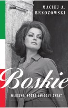 Boskie. Włoszki, które uwiodły świat