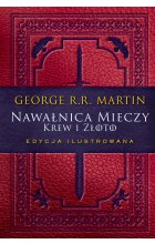 Nawałnica mieczy: Krew i złoto. Edycja ilustrowana