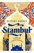 Stambuł. Opowieść o trzech miastach