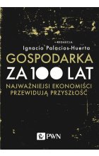 Gospodarka za 100 lat