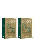Wielki słownik poprawnej polszczyzny PWN Tom I-II