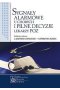 Sygnały alarmowe u chorych i pilne decyzje lekarzy POZ