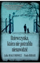 Dziewczynka, która nie potrafiła nienawidzić