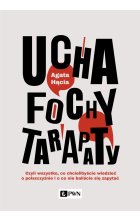 Ucha, fochy, tarapaty