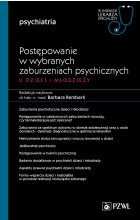 Postępowanie w wybranych zaburzeniach psychicznych u dzieci i młodzieży. Cz. 2
