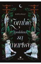 Zombie (podobno) są martwe