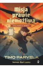 Władca sieci. Misja Prawie Niemożliwa, tom 3