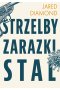 Strzelby, zarazki i stal Krótka historia ludzkości Outlet