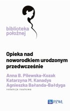 Opieka nad noworodkiem urodzonym przedwcześnie