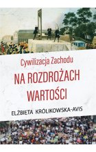 Cywilizacja Zachodu na rozdrożach wartości