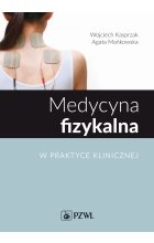 Medycyna fizykalna w praktyce klinicznej