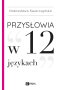 Przysłowia w 12 językach