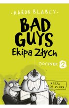 Bad Guys. Ekipa Złych Odcinek 2