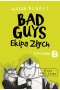 Bad Guys. Ekipa Złych Odcinek 2