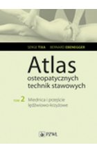 Atlas osteopatycznych technika stawowych t. 2