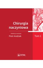 Chirurgia naczyniowa. Tom 1