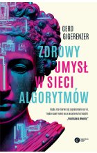 Zdrowy umysł w sieci algorytmów