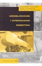 Modelowanie i sterowanie robotów