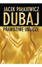 DUBAJ. Prawdziwe oblicze TW. OPR.