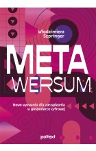 Metawersum. Nowe wyzwania dla zarządzania w gospodarce cyfrowej