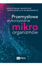 Przemysłowe wykorzystanie mikroorganizmów