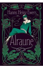 Alraune. Historia pewnej żyjącej istoty