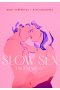 Slow sex. Uwolnij miłość
