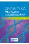 Genetyka medyczna i molekularna
