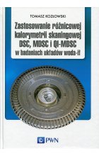 Zastosowanie różnicowej kalorymetrii skaningowej DSC, MDSC i QI-MDSC w badaniach układów woda-ił