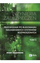Inżynieria zabezpieczeń. Tom I