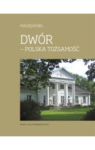 Dwór - polska tożsamość