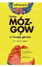 Tysiąc mózgów w twojej głowie. Nowa teoria inteligencji
