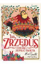 Jak Zrzędus chciał zepsuć Święta