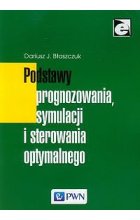 Podstawy prognozowania, symulacji i sterowania optymalnego