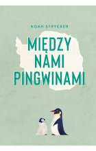 Między nami pingwinami