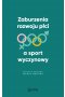 Zaburzenia rozwoju płci a sport wyczynowy