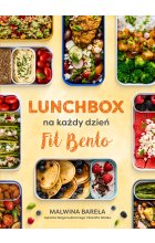 Lunchbox na każdy dzień. FIT BENTO