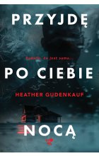 Przyjdę po ciebie nocą