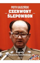 Czerwony Ślepowron. Biografia Wojciecha Jaruzelskiego