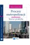 Procesy metropolizacji