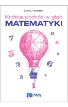 Krótka podróż w głąb matematyki