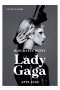 Lady Gaga: Applause. Biografia ikony